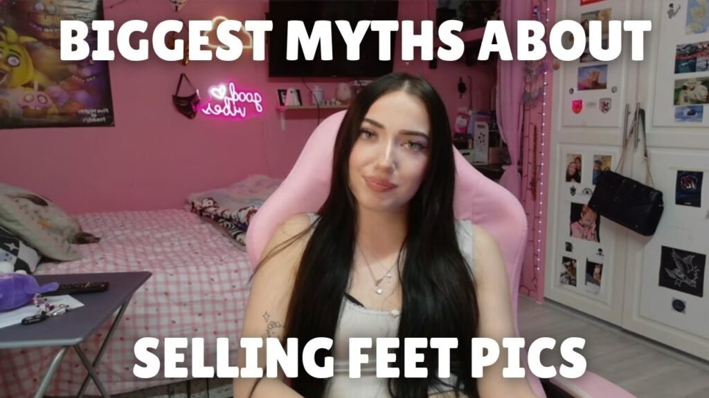 Biggest Myths About Selling Feet Pictures