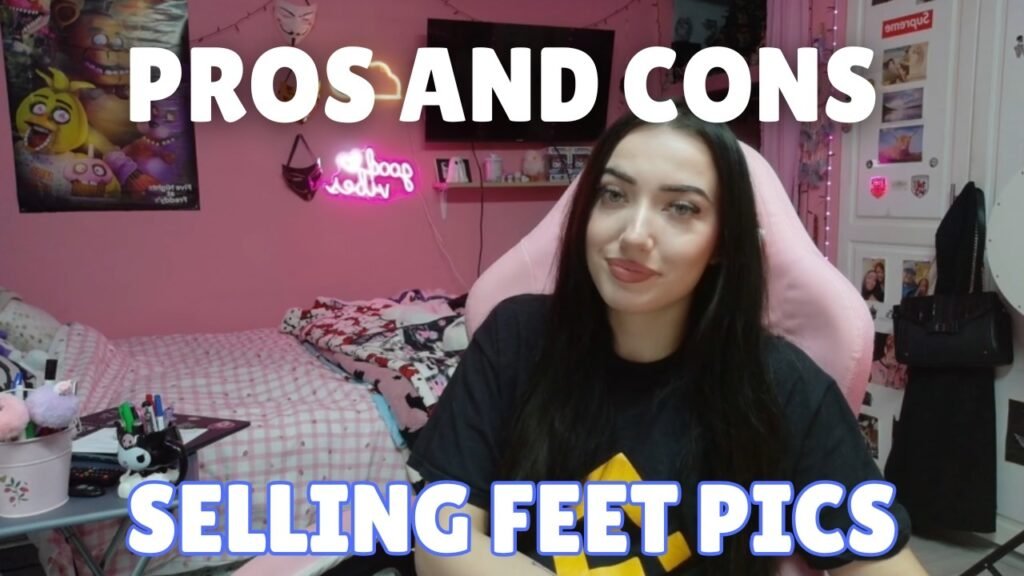 Pros and Cons of making money by selling feet pics Pros and Cons of making money by selling feet pics