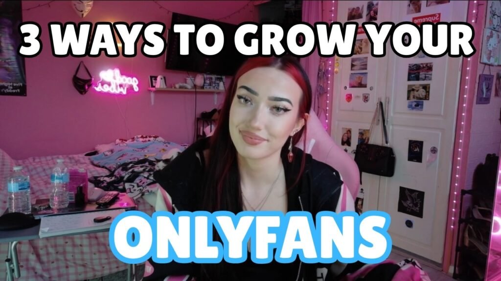 3 ways that you can grow your Onlyfans